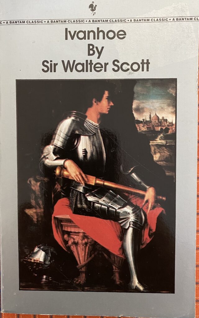 IVANHOE By Sir Walter Scott - A Classic Novel - In A World Of Romance ...