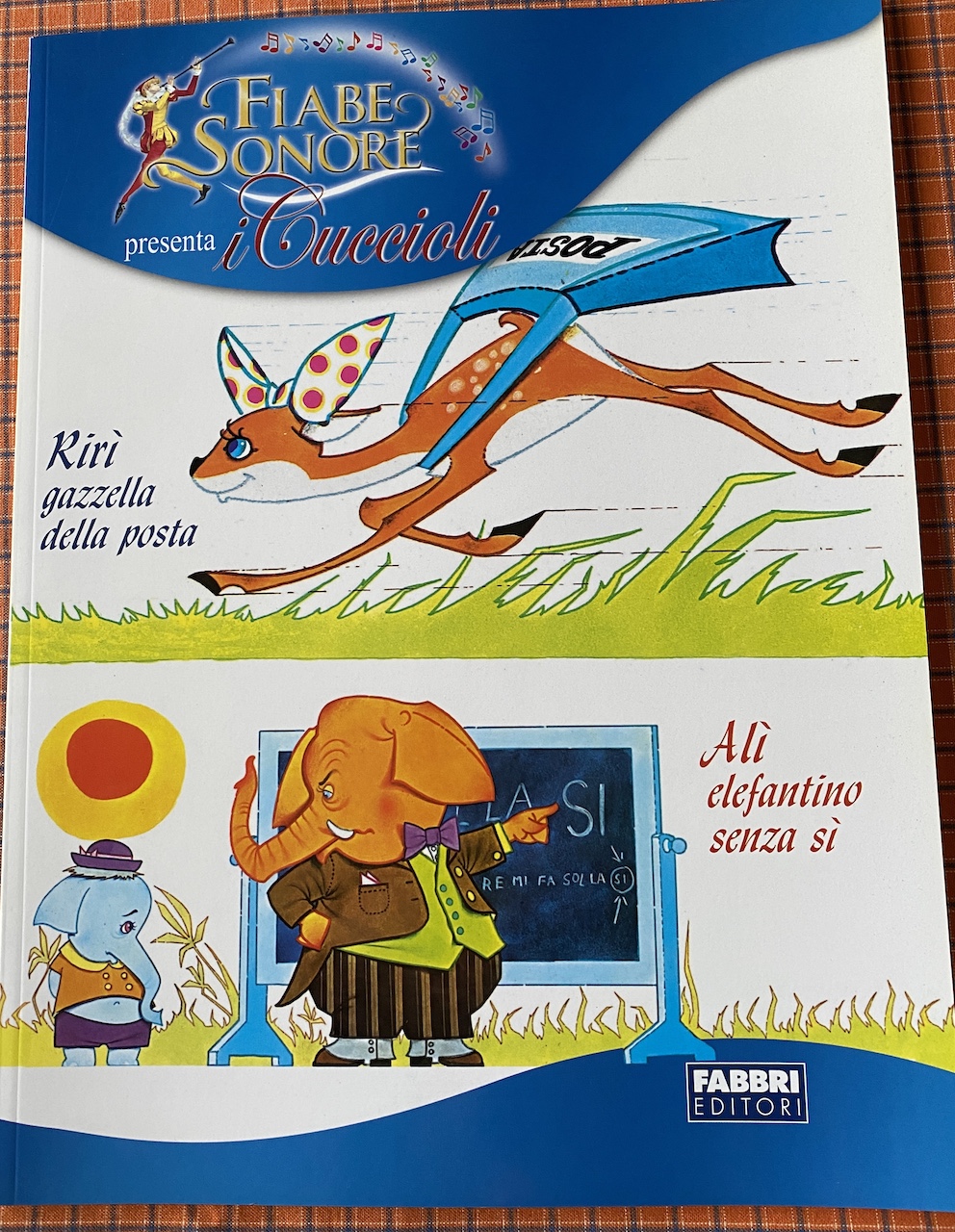 FIABE SONORE - i cuccioli - Kiri gazzella della posta - Ali' elefantino si'  - libro e CD - Insegna