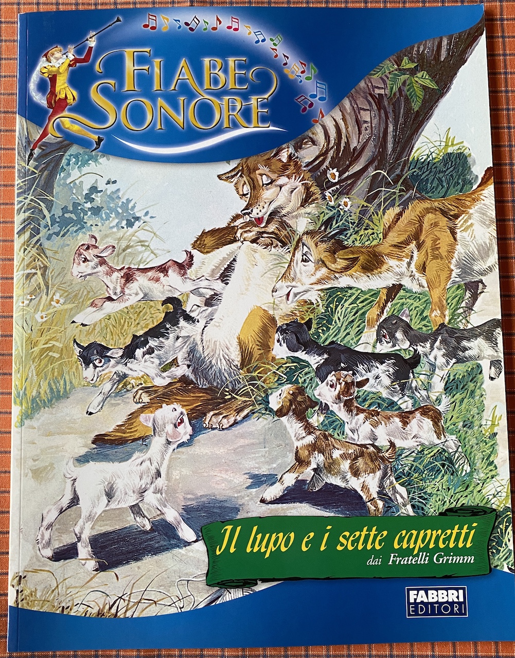 FIABE SONORE - Il lupo e i sette capretti - dai Fratelli Grimm - libro e CD  - Insegna